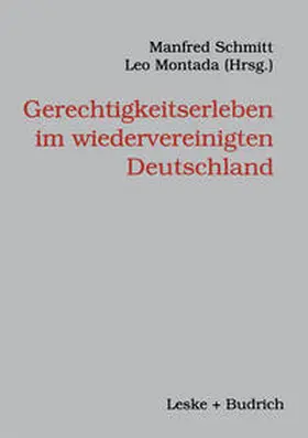 Montada / Schmitt |  Gerechtigkeitserleben im wiedervereinigten Deutschland | eBook | Sack Fachmedien