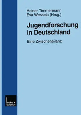 Timmermann / Wessela |  Jugendforschung in Deutschland | eBook | Sack Fachmedien