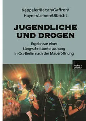 Kappeler / Barsch / Gaffron |  Jugendliche und Drogen | eBook | Sack Fachmedien