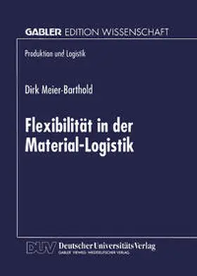  Flexibilität in der Material-Logistik | eBook | Sack Fachmedien