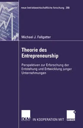 Fallgatter | Theorie des Entrepreneurship | E-Book | www2.sack.de