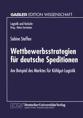 Steffen |  Wettbewerbsstrategien für deutsche Speditionen | eBook | Sack Fachmedien