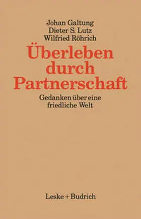Galtung / Lutz / Röhrich | Überleben durch Partnerschaft | E-Book | sack.de