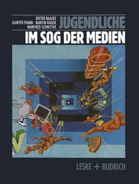 Baacke / Frank / Radde |  Jugendliche im Sog der Medien | eBook | Sack Fachmedien