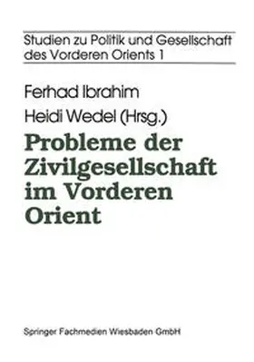 Ibrahim |  Probleme der Zivilgesellschaft im Vorderen Orient | eBook | Sack Fachmedien