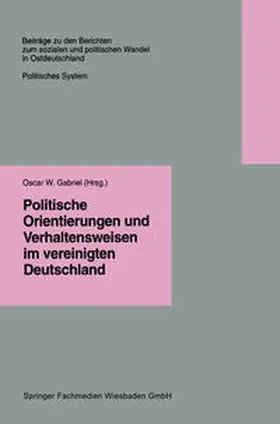 Gabriel |  Politische Orientierungen und Verhaltensweisen im vereinigten Deutschland | eBook | Sack Fachmedien