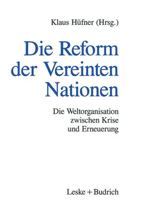 Hüfner | Die Reform der Vereinten Nationen | Buch | 978-3-322-95960-7 | sack.de