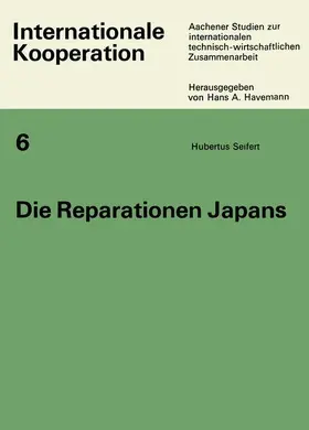 Seifert |  Die Reparationen Japans | Buch |  Sack Fachmedien