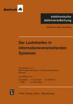 Eicken / Schuff | Der Lochstreifen in informationsverarbeitenden Systemen | E-Book | sack.de
