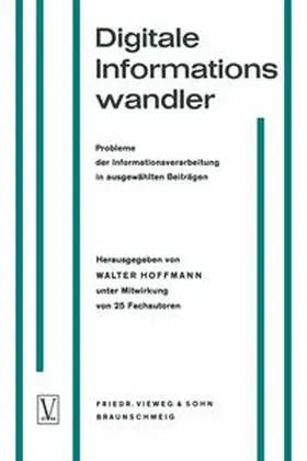 Hoffmann |  Digitale Informationswandler / Digital Information Processors / Dispositifs traitant des informations numériques | eBook | Sack Fachmedien