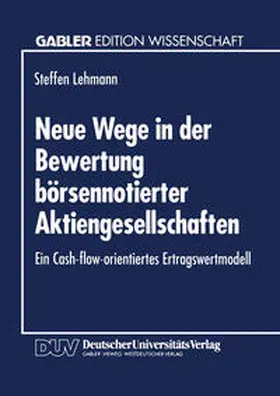 Lehmann |  Neue Wege in der Bewertung börsennotierter Aktiengesellschaften | eBook | Sack Fachmedien