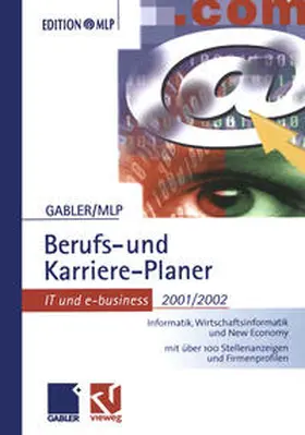  Gabler Berufs- und Karriere-Planer 2001/2002: IT und e-business | eBook | Sack Fachmedien