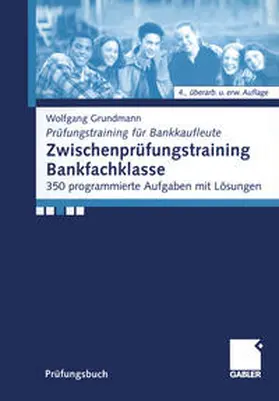 Grundmann |  Zwischenprüfungstraining Bankfachklasse | eBook | Sack Fachmedien