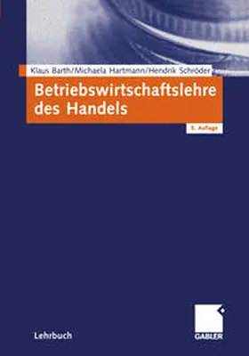 Barth / Hartmann / Schröder |  Betriebswirtschaftslehre des Handels | eBook | Sack Fachmedien