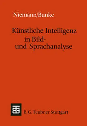 Bunke |  Künstliche Intelligenz in Bild- und Sprachanalyse | eBook | Sack Fachmedien