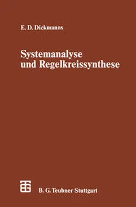 Dickmanns |  Systemanalyse und Regelkreissynthese | eBook | Sack Fachmedien