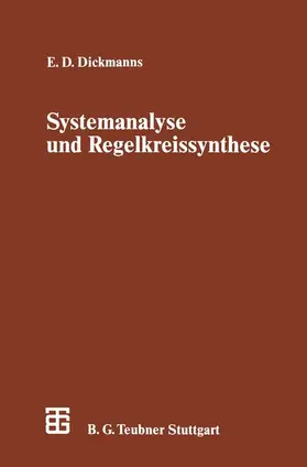 Dickmanns |  Systemanalyse und Regelkreissynthese | Buch |  Sack Fachmedien