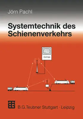 Pachl |  Systemtechnik des Schienenverkehrs | eBook | Sack Fachmedien