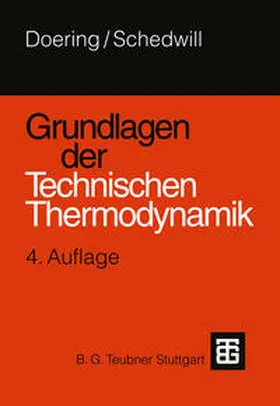 Schedwill / Doering |  Grundlagen der Technischen Thermodynamik | eBook | Sack Fachmedien
