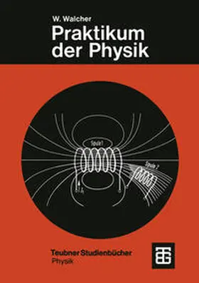 Walcher |  Praktikum der Physik | eBook | Sack Fachmedien