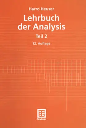 Heuser |  Lehrbuch der Analysis | eBook | Sack Fachmedien