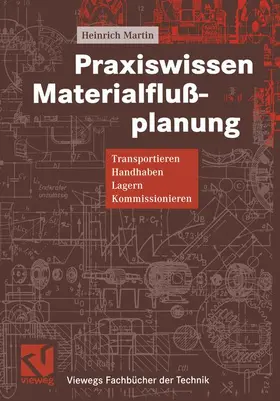 Martin |  Praxiswissen Materialflußplanung | Buch |  Sack Fachmedien