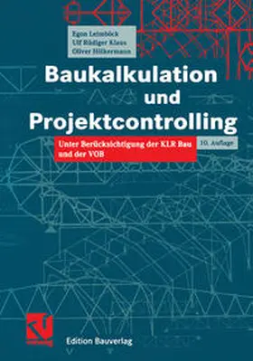 Leimböck / Klaus / Hölkermann |  Baukalkulation und Projektcontrolling | eBook | Sack Fachmedien