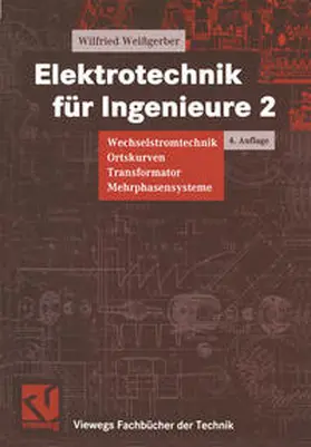 Weißgerber |  Elektrotechnik für Ingenieure 2 | eBook | Sack Fachmedien