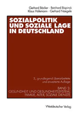 Freiling / Bispinck / Hofemann |  Sozialpolitik und soziale Lage in Deutschland | eBook | Sack Fachmedien