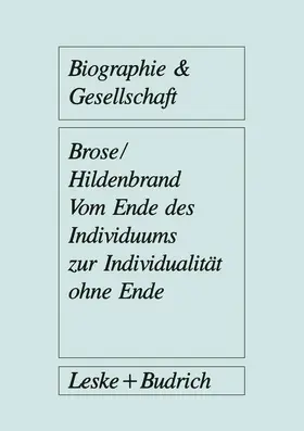 Brose |  Vom Ende des Individuums zur Individualität ohne Ende | Buch |  Sack Fachmedien