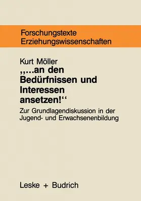 Möller |  ... an den Bedürfnissen und Interessen ansetzen | Buch |  Sack Fachmedien