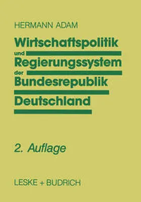  Wirtschaftspolitik und Regierungssystem der Bundesrepublik Deutschland | eBook | Sack Fachmedien
