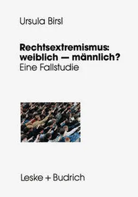  Rechtsextremismus: weiblich — männlich? | eBook | Sack Fachmedien