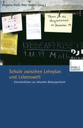 Preiß / Wahler |  Schule zwischen Lehrplan und Lebenswelt | eBook | Sack Fachmedien