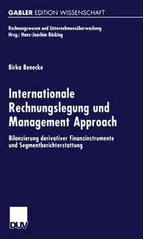 Benecke | Internationale Rechnungslegung und Management Approach | E-Book | sack.de