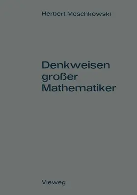 Meschkowski |  Denkweisen großer Mathematiker | Buch |  Sack Fachmedien