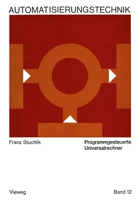 Stuchlik |  Programmgesteuerte Universalrechner | Buch |  Sack Fachmedien