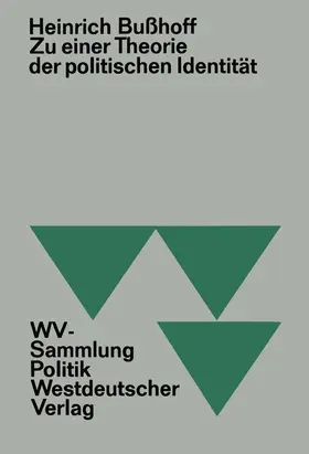 Bußhoff |  Zu einer Theorie der politischen Identität | Buch |  Sack Fachmedien