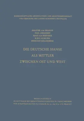 von Brandt / Johansen / van Werveke |  Die Deutsche Hanse als Mittler zwischen Ost und West | Buch |  Sack Fachmedien