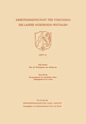 Danneel |  Über die Wirkungsweise der Erbfaktoren. Bewegungsbedarf der menschlichen Gliedmaßengelenke bei der Arbeit | Buch |  Sack Fachmedien