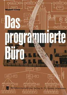 Müller-Lutz |  Das programmierte Büro | Buch |  Sack Fachmedien