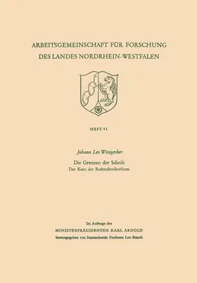 Weisgerber |  Die Grenzen der Schrift. Der Kern der Rechtschreibreform | Buch |  Sack Fachmedien