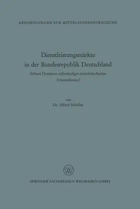 Schüller |  Dienstleistungsmärkte in der Bundesrepublik Deutschland | Buch |  Sack Fachmedien