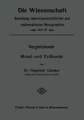 Günther |  Vergleichende Mond- und Erdkunde | Buch |  Sack Fachmedien