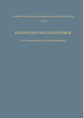 Vaubel |  Eigentum und Eigentümer in Unserer Gesellschaftsordnung | Buch |  Sack Fachmedien