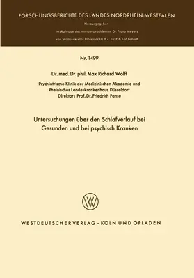 Wolff |  Untersuchungen über den Schlafverlauf bei Gesunden und bei psychisch Kranken | Buch |  Sack Fachmedien