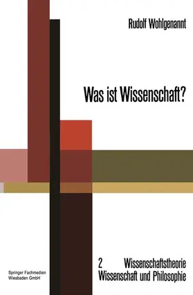 Wohlgenannt |  Was ist Wissenschaft? | Buch |  Sack Fachmedien