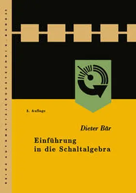Bär |  Einführung in die Schaltalgebra | eBook | Sack Fachmedien