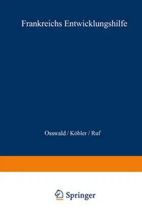 Osswald |  Frankreichs Entwicklungshilfe | eBook | Sack Fachmedien