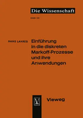 Lahres |  Einführung in die diskreten Markoff-Prozesse und ihre Anwendungen | eBook | Sack Fachmedien